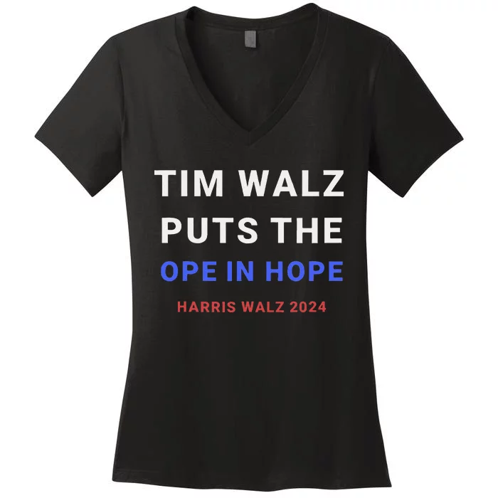 Tim Walz Puts The Ope In Hope Harris Walz 2024 Midwest Women's V-Neck T-Shirt