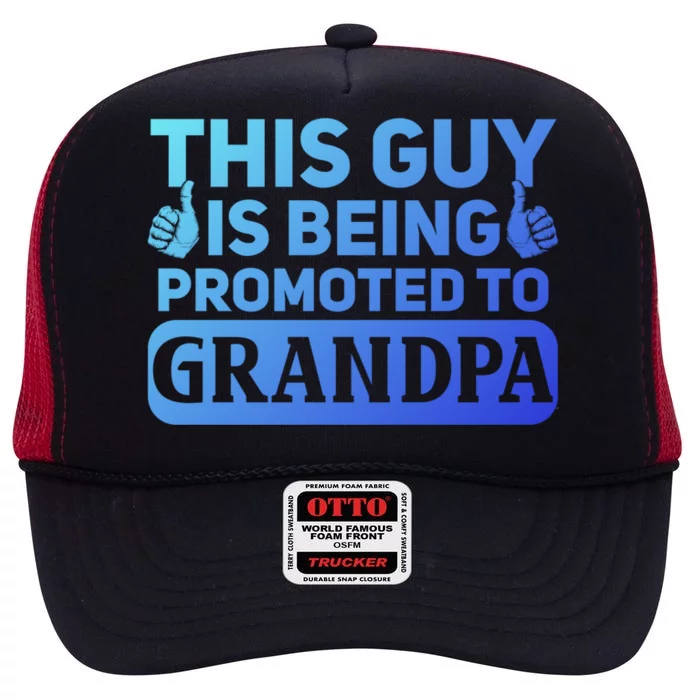 This Was Promoted To Grandpa Funny Gift High Crown Mesh Trucker Hat