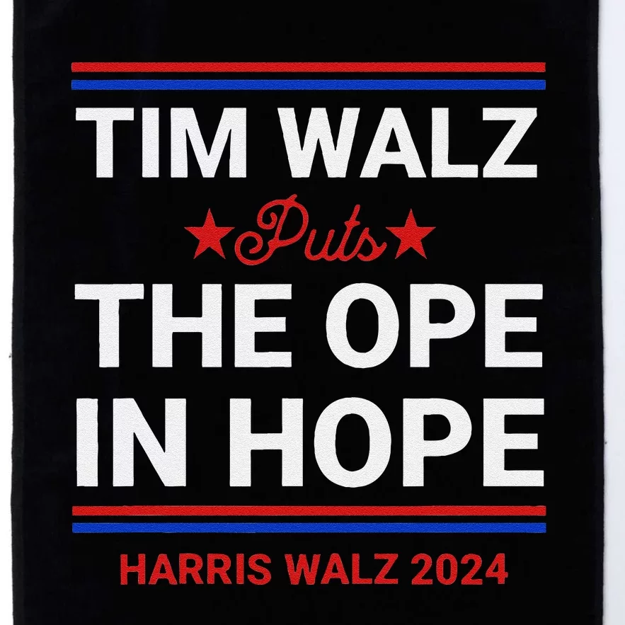 Tim Walz Puts The Ope In Hope Harris Walz 2024 Midwest Platinum Collection Golf Towel