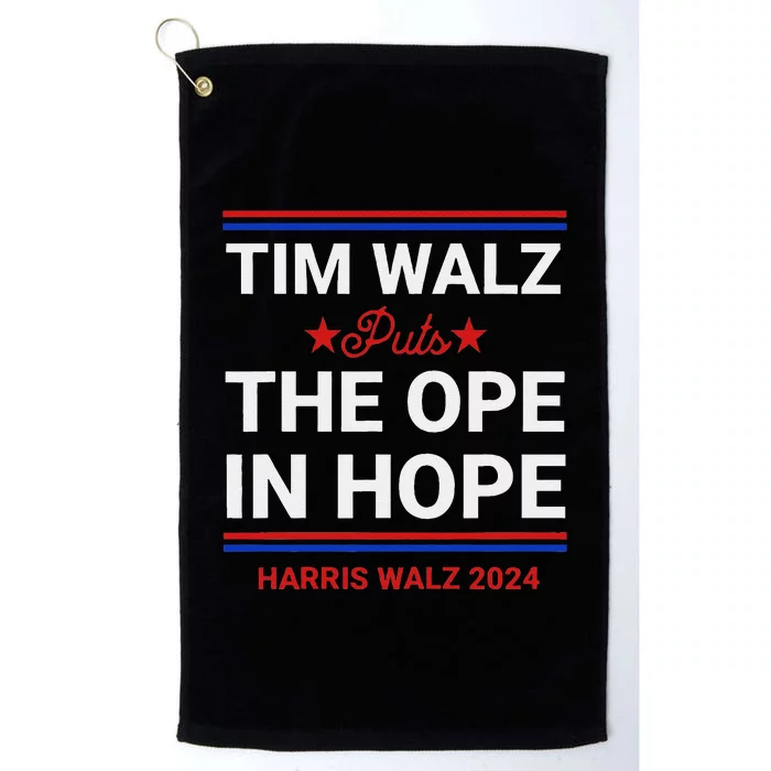 Tim Walz Puts The Ope In Hope Harris Walz 2024 Midwest Platinum Collection Golf Towel