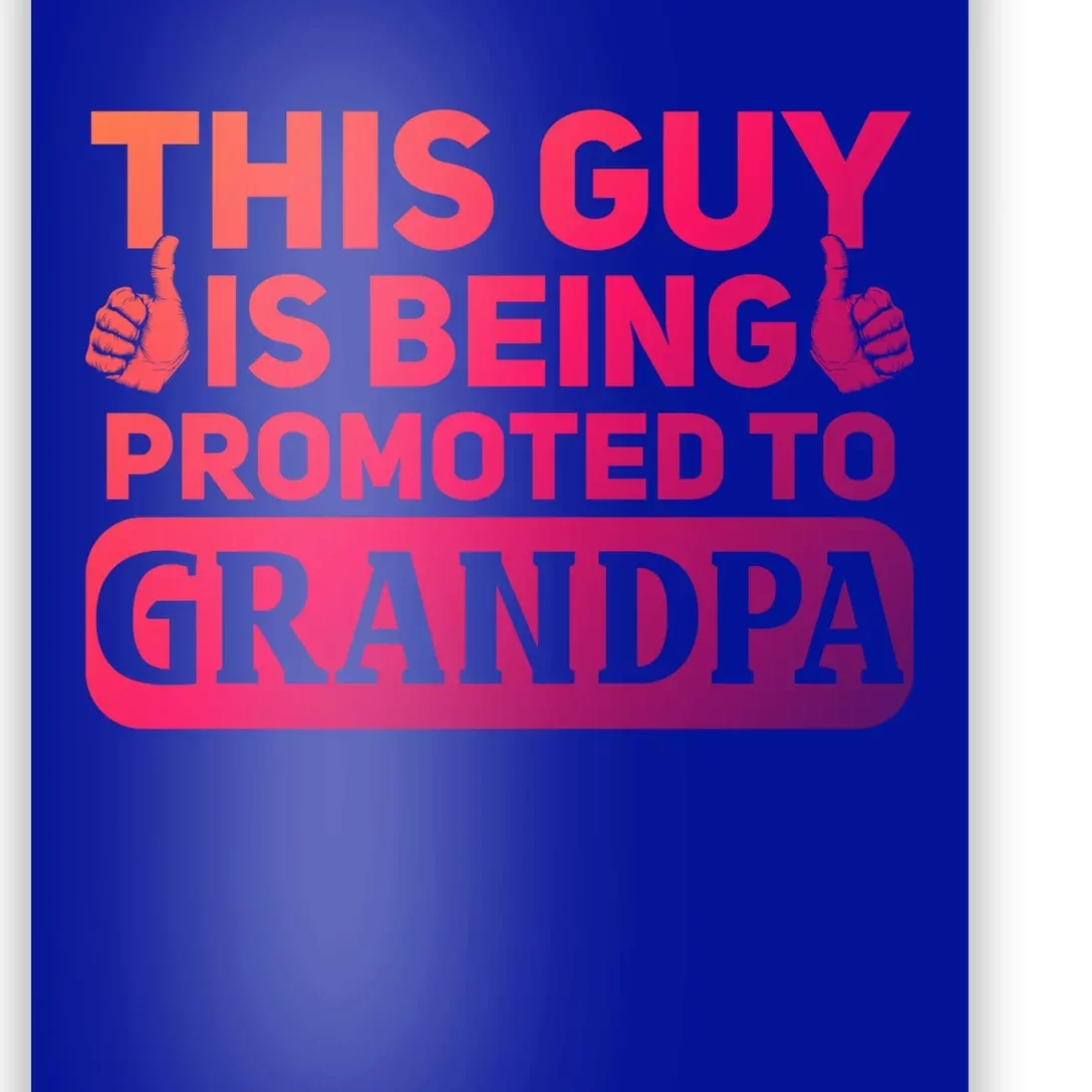 This Was Promoted To Grandpa Funny Gift Poster