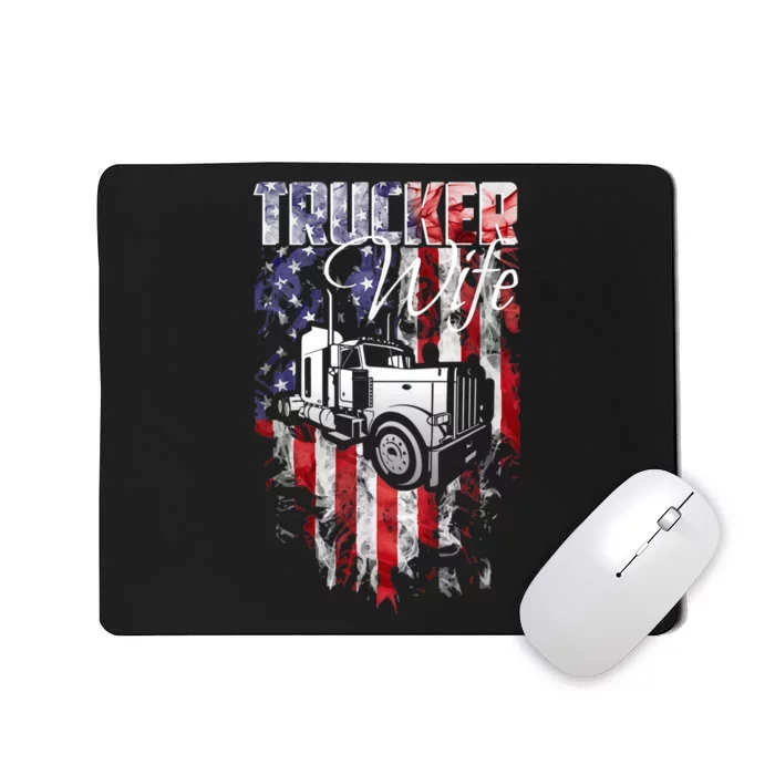 TRUCKER WIFE Proud Truck Driver Wife USA Flag Truckers Wife Mousepad