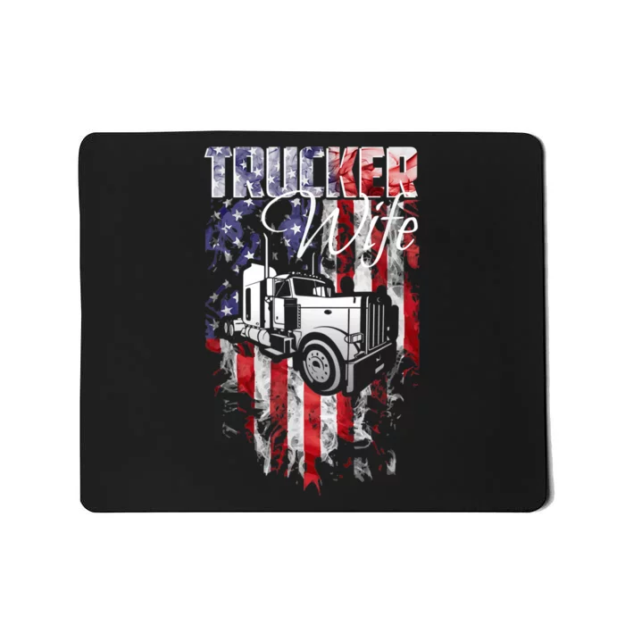 TRUCKER WIFE Proud Truck Driver Wife USA Flag Truckers Wife Mousepad