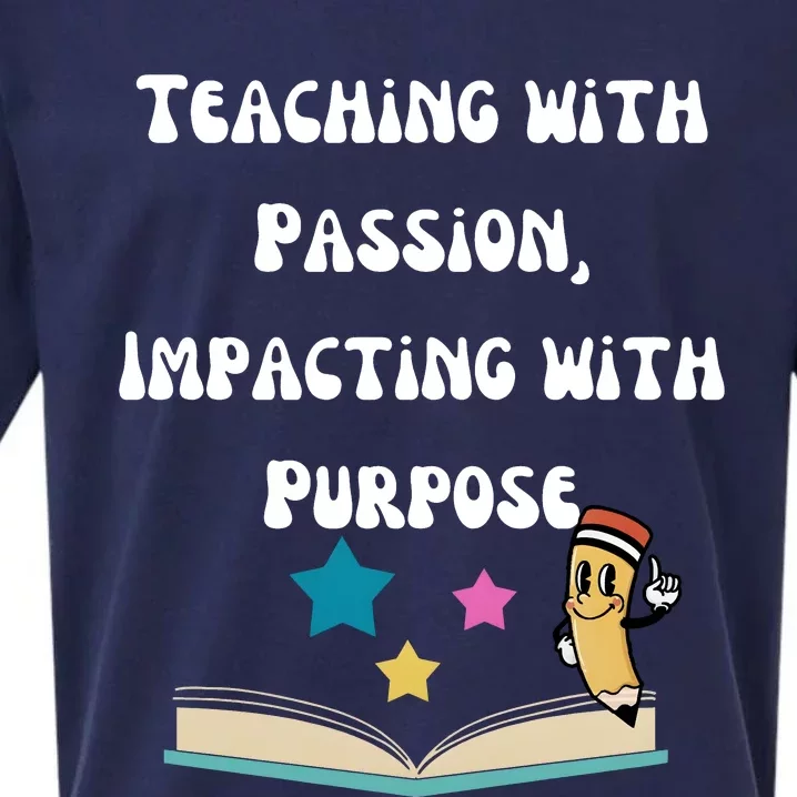 Teaching With Passion Impacting With Purpose Sueded Cloud Jersey T-Shirt