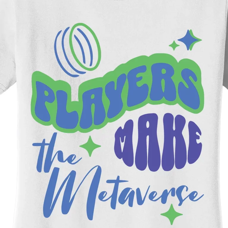 Tcg World Players Make The Metaverse Women's T-Shirt