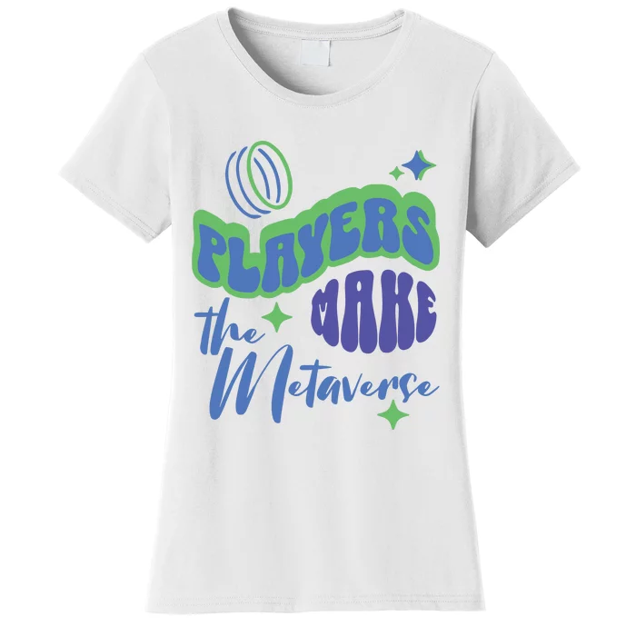 Tcg World Players Make The Metaverse Women's T-Shirt