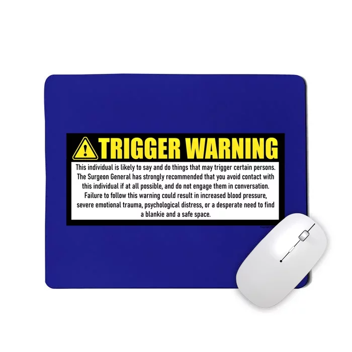 Trigger Warning Parody Warning Label For People Cool Gift Mousepad