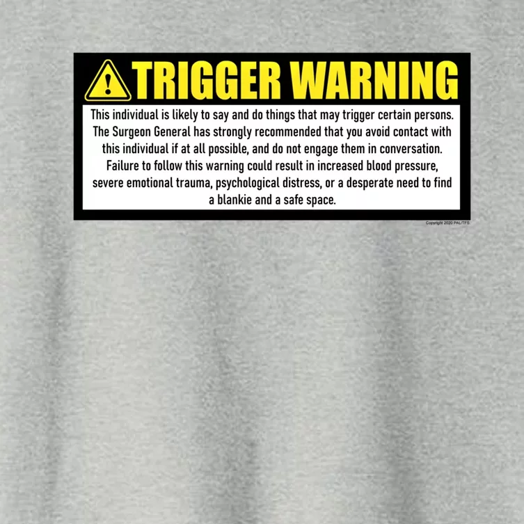 Trigger Warning Parody Warning Label For People Cool Gift Women's Crop Top Tee