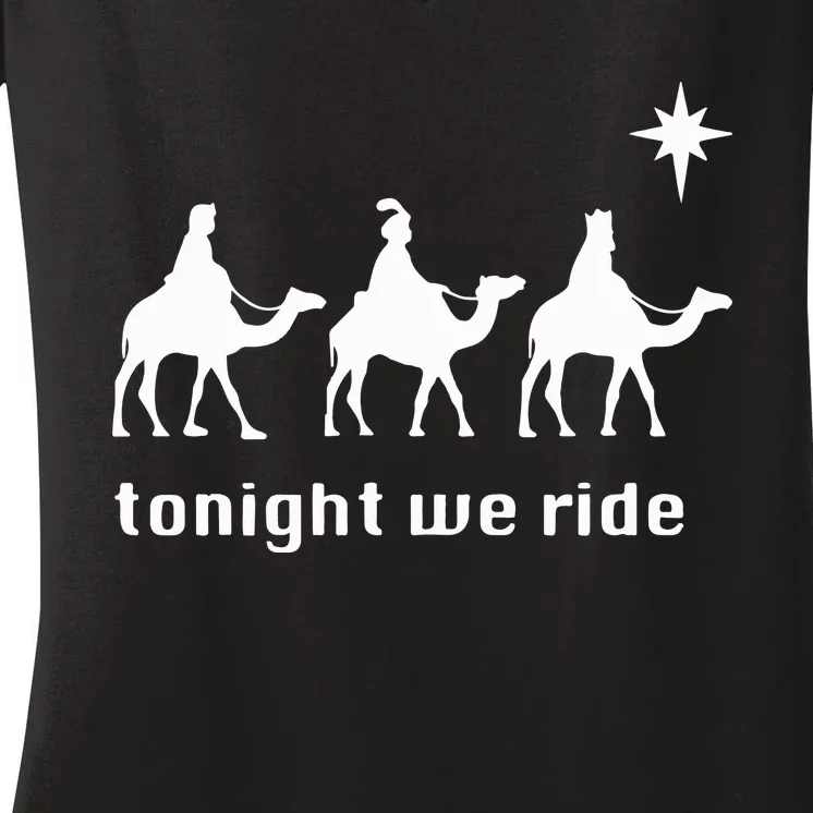 Tonight We Ride Christmas 3 Wise Menn Camel Ride Women's V-Neck T-Shirt