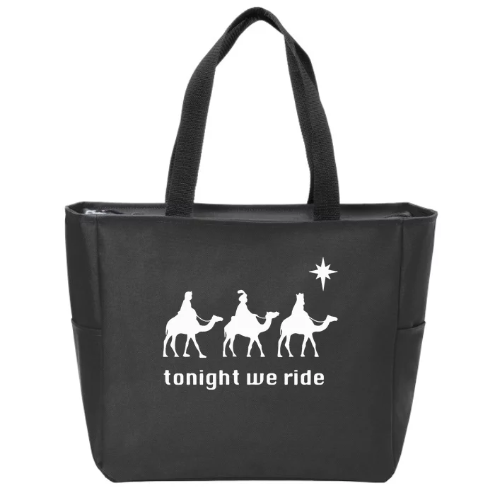 Tonight We Ride Christmas 3 Wise Menn Camel Ride Zip Tote Bag