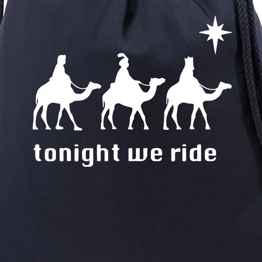 Tonight We Ride Christmas 3 Wise Menn Camel Ride Drawstring Bag