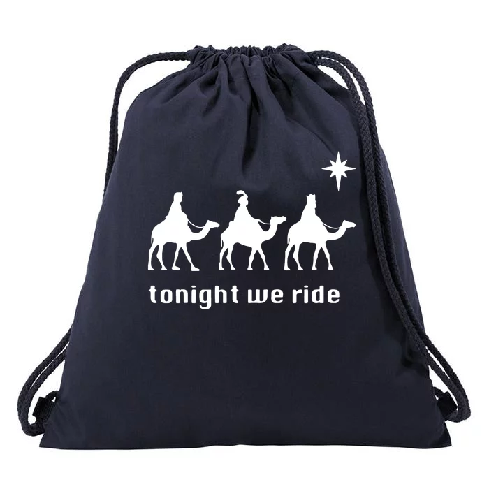 Tonight We Ride Christmas 3 Wise Menn Camel Ride Drawstring Bag