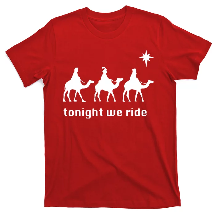 Tonight We Ride Christmas 3 Wise Menn Camel Ride T-Shirt