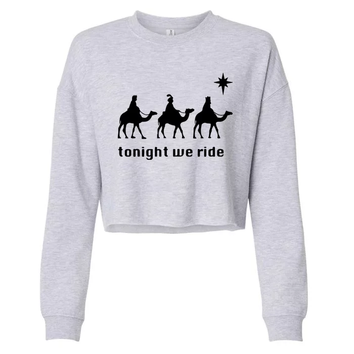 Tonight We Ride Christmas 3 Wise Menn Camel Ride Cropped Pullover Crew