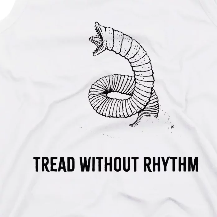 tread without rhythm Tank Top