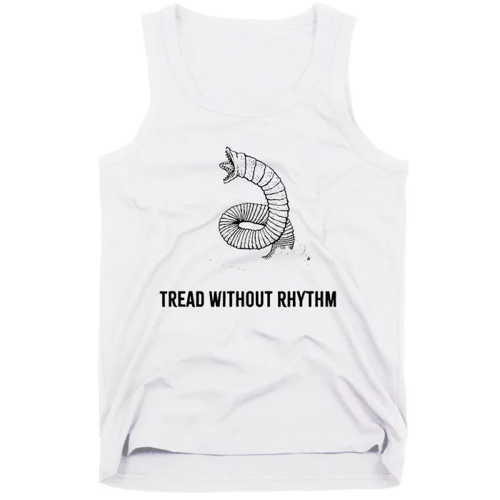 tread without rhythm Tank Top