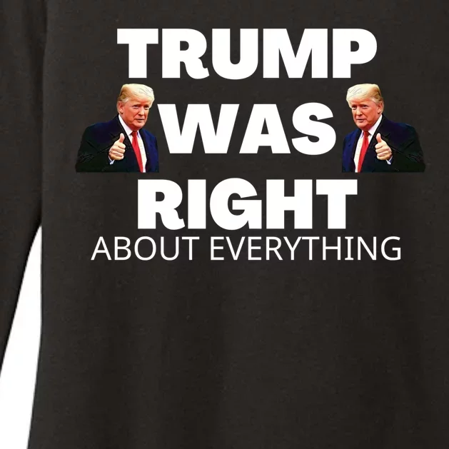 Trump Was Right About Everything Womens CVC Long Sleeve Shirt