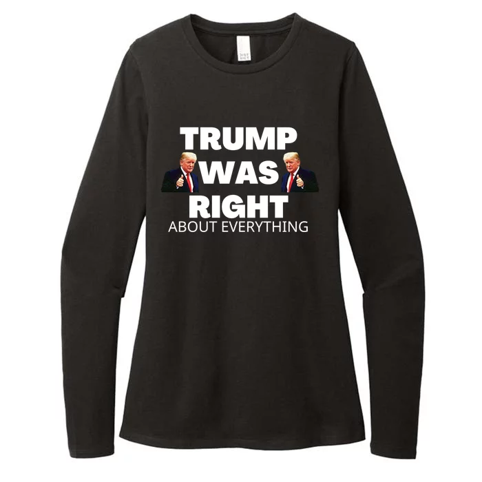 Trump Was Right About Everything Womens CVC Long Sleeve Shirt