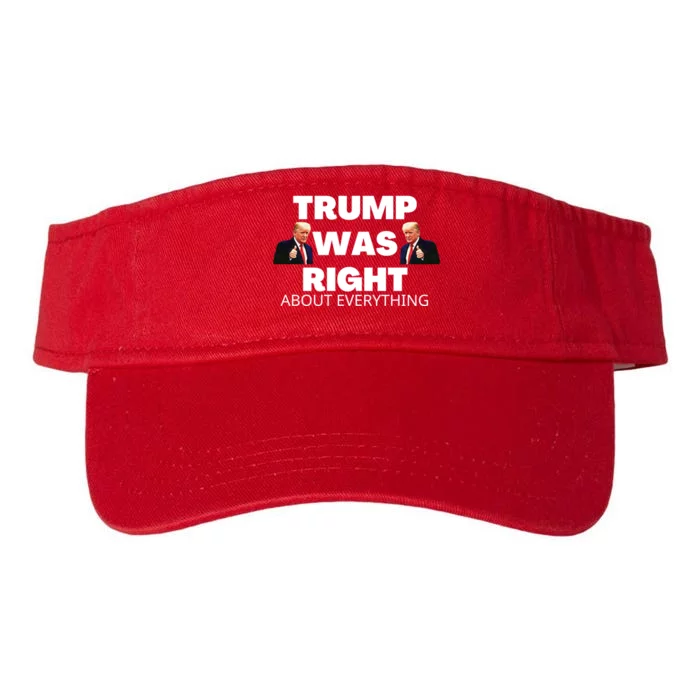 Trump Was Right About Everything Valucap Bio-Washed Visor