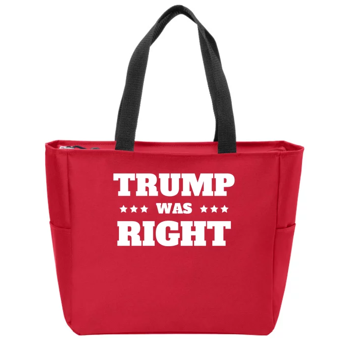 Trump Was Right Star Zip Tote Bag