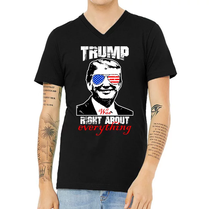 Trump Was Right About Everything Sunglasses USA V-Neck T-Shirt