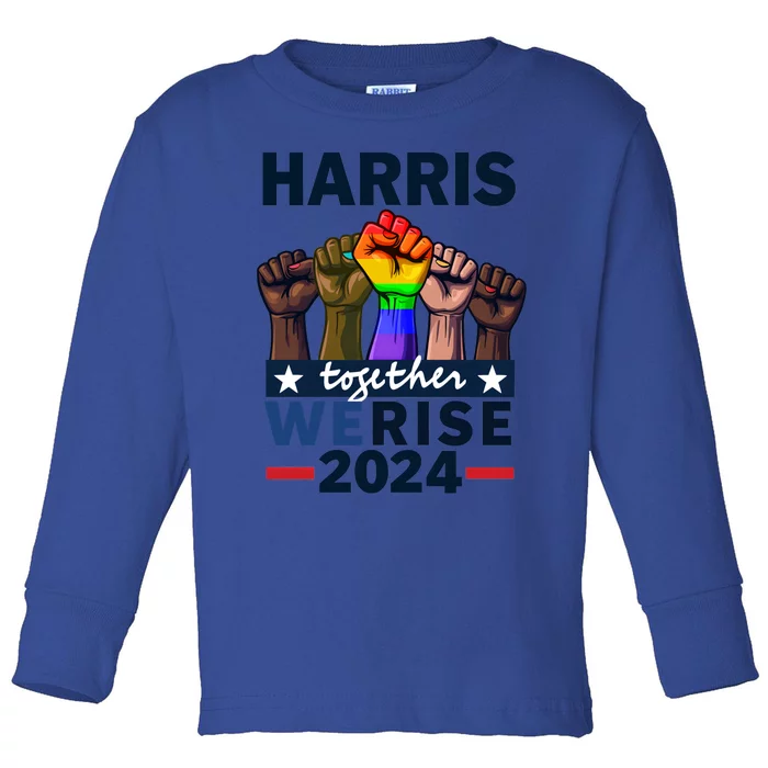 Together We Rise Kamala Harris 2024 Lgbt Meaningful Gift Toddler Long Sleeve Shirt