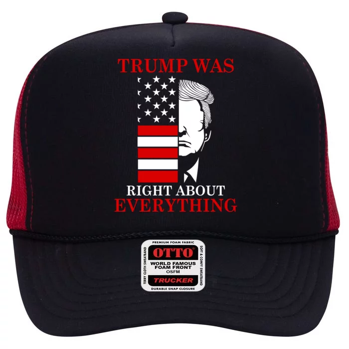 Trump Was Right About Everything USA Flag High Crown Mesh Trucker Hat