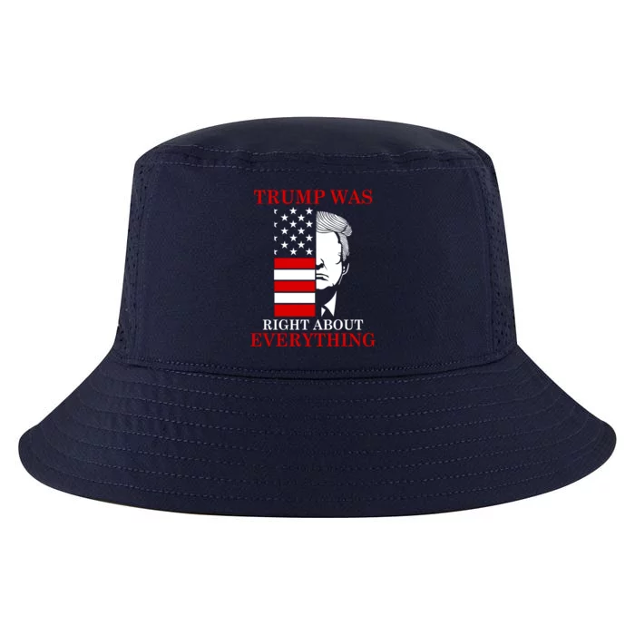 Trump Was Right About Everything USA Flag Cool Comfort Performance Bucket Hat