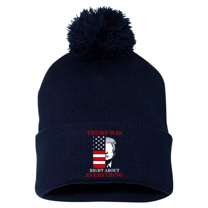 Trump Was Right About Everything USA Flag Pom Pom 12in Knit Beanie