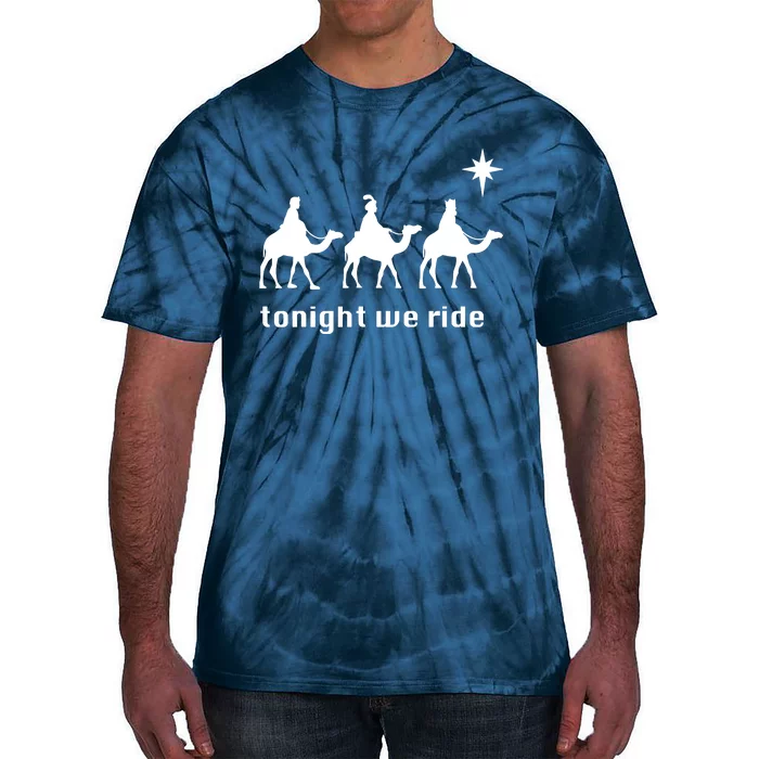 Tonight We Ride Christmas 3 Wise Menn Camel Ride Tie-Dye T-Shirt