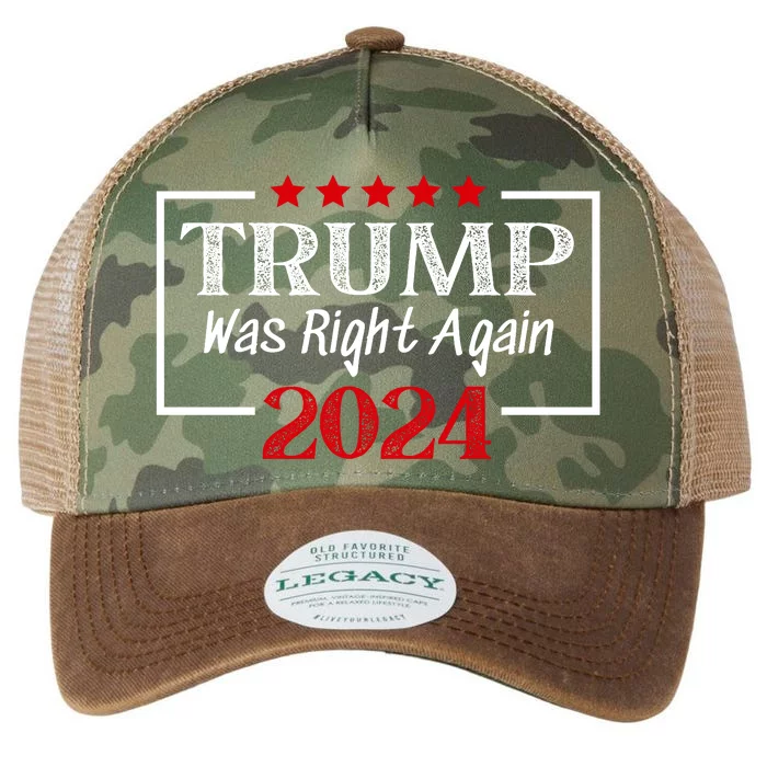 Trump Was Right | Trump 2024 | MAGA Trump Was Right About Everything Legacy Tie Dye Trucker Hat