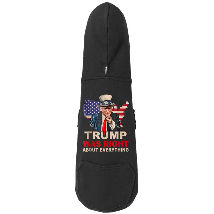 Trump Was Right About Everything Donald Trump Supporter Doggie 3-End Fleece Hoodie