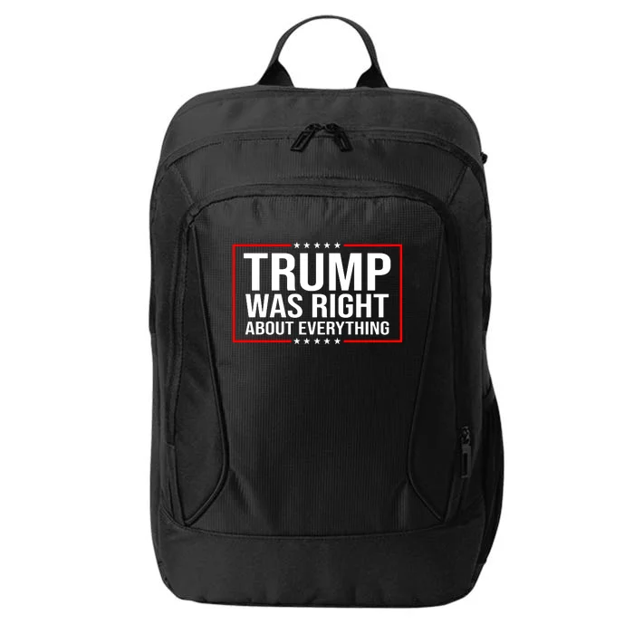 Trump Was Right About Everything Funny USA City Backpack