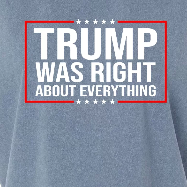 Trump Was Right About Everything Funny USA Garment-Dyed Women's Muscle Tee