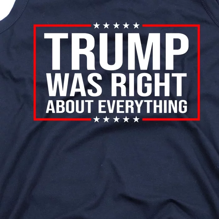 Trump Was Right About Everything Funny USA Tank Top