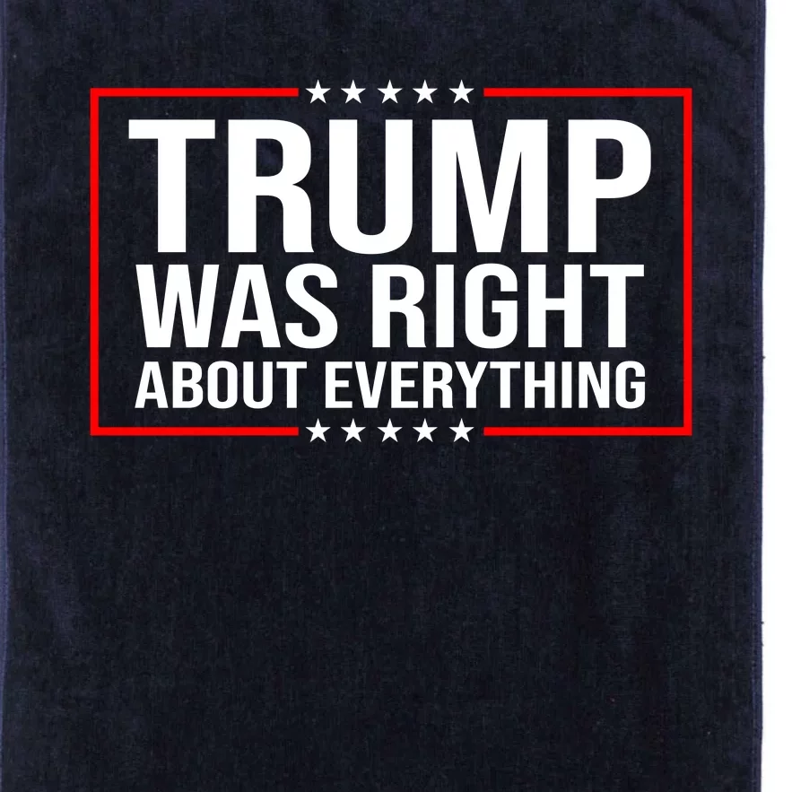 Trump Was Right About Everything Funny USA Platinum Collection Golf Towel