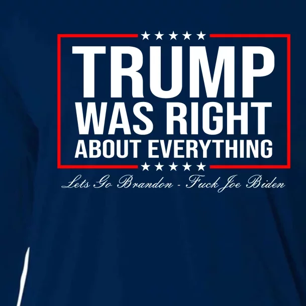 Trump Was Right About Everything LGBFJB LGB FJB Cooling Performance Long Sleeve Crew