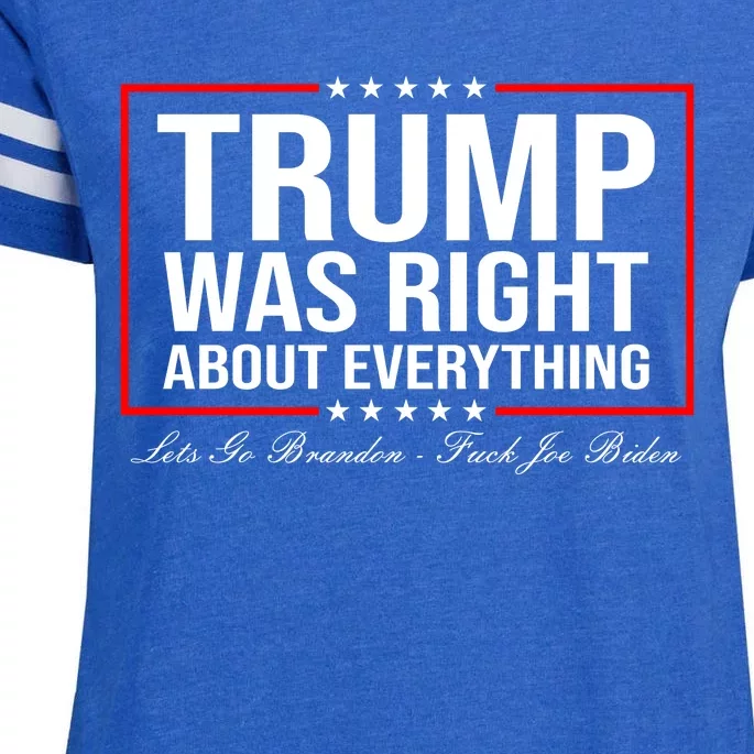 Trump Was Right About Everything LGBFJB LGB FJB Enza Ladies Jersey Football T-Shirt