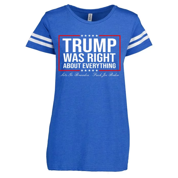 Trump Was Right About Everything LGBFJB LGB FJB Enza Ladies Jersey Football T-Shirt