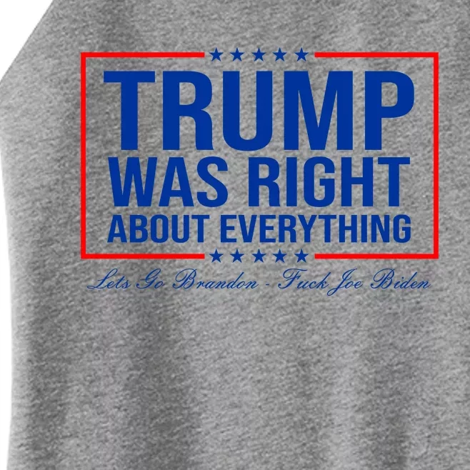 Trump Was Right About Everything LGBFJB LGB FJB Women’s Perfect Tri Rocker Tank