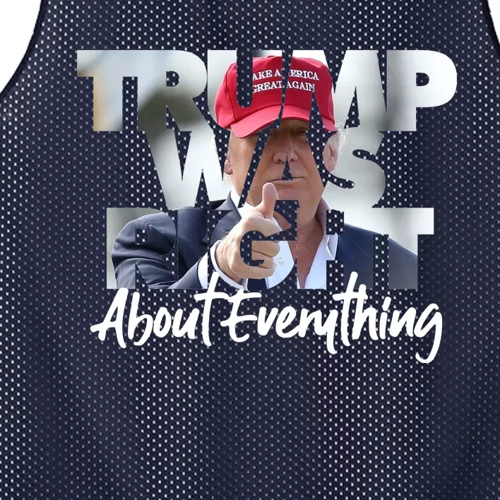 Trump Was Right About Everything Mesh Reversible Basketball Jersey Tank