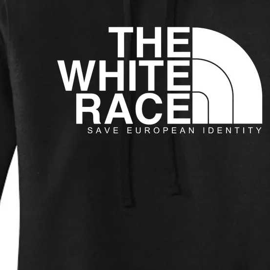 The White Race Save European Identity Women's Pullover Hoodie