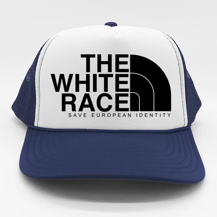 The White Race Save European Identity Trucker Hat