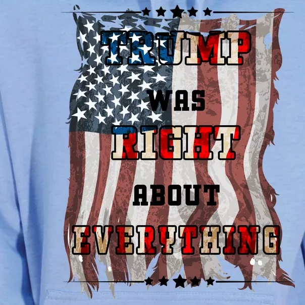 Trump Was Right About Everything USA Flag Unisex Surf Hoodie