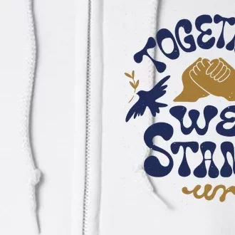 Together We Stand Support Ukraine Full Zip Hoodie