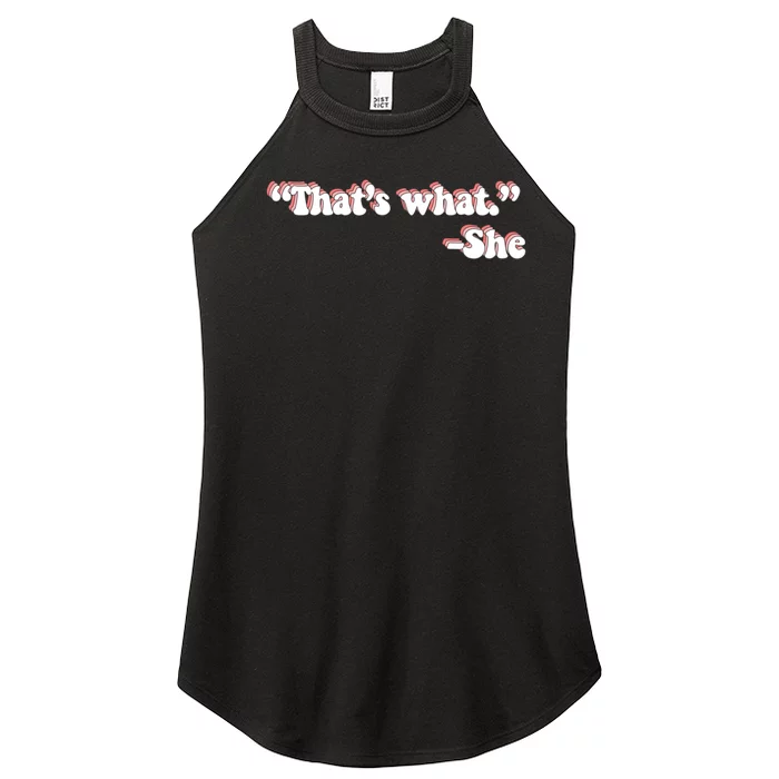 That’S What She Said Women’s Perfect Tri Rocker Tank