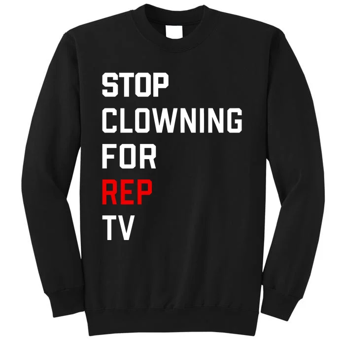 Taylor Wearing Stop Clowning For Rep Sweatshirt