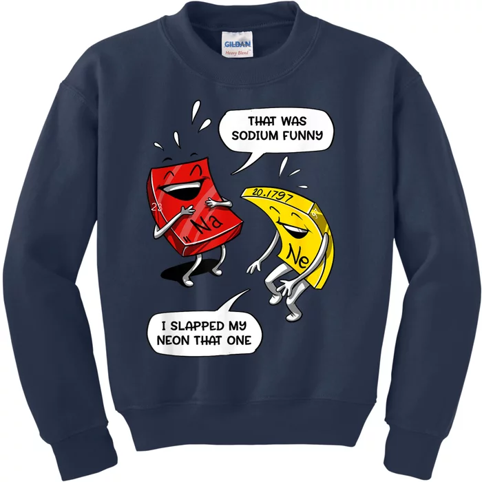 That Was Sodium Funny Geek Chemistry Science Joke Kids Sweatshirt