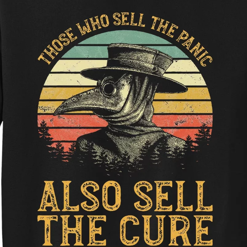 Those Who Sell The Panic Also Sell The C.U.R.E Anti Government Sweatshirt