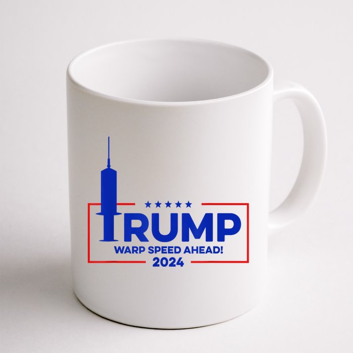 Trump Warp Speed Ahead 2024 Front & Back Coffee Mug